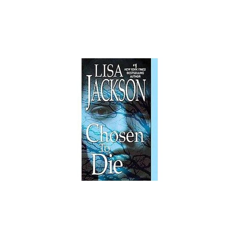 Chosen to Die (Original) (Paperback) by Lisa Jackson, 1 of 2