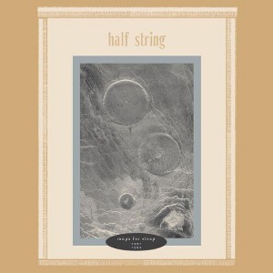 Half String - Maps for Sleep - 1 of 1