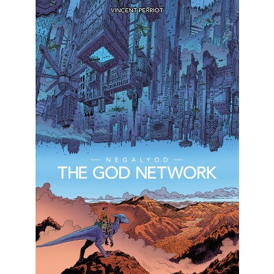 Negalyod: The God Network (Graphic Novel) - by  Vincent Perriot (Hardcover)