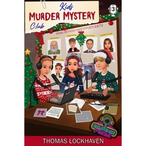 Case File 3 - Margarette Tooms - (Kids Murder Mystery Club: Cold Case Podcast) Large Print by Thomas Lockhaven - 1 of 1