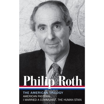 Philip Roth: The American Trilogy 1997-2000 (Loa #220) - (Library of America Philip Roth Edition) (Hardcover)