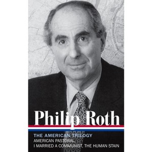 Philip Roth: The American Trilogy 1997-2000 (Loa #220) - (Library of America Philip Roth Edition) (Hardcover) - 1 of 1