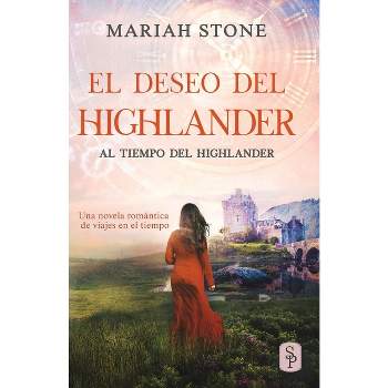 El deseo del highlander - by  Stone (Paperback)