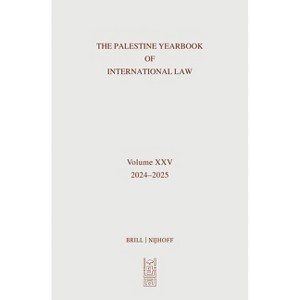 Palestine Yearbook of International Law (2024-2025) - by  Nimer Sultany (Hardcover) - 1 of 1