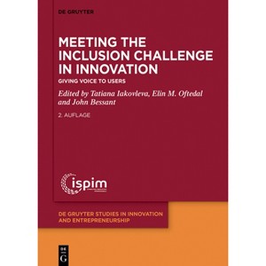 Meeting the Inclusion Challenge in Innovation - (De Gruyter Studies in Innovation and Entrepreneurship) (Hardcover) - 1 of 1