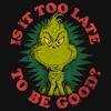 Girl's Dr. Seuss Christmas Grinch Is it too Late T-Shirt - 2 of 4