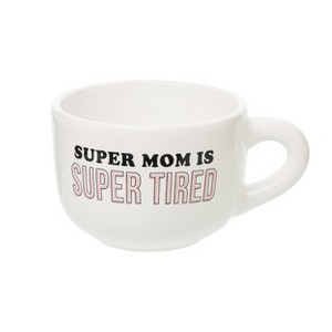 Totalee Gift Super Mom Is Super Tired Large Cappuccino Mug Ceramic White 24 oz - 1 of 1