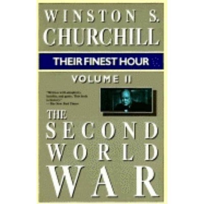 Their Finest Hour - (Second World War) by  Winston S Churchill (Paperback)