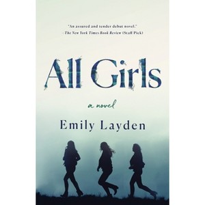 All Girls - by  Emily Layden (Paperback) - 1 of 1