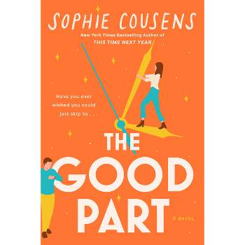 The Good Part - by  Sophie Cousens (Paperback)