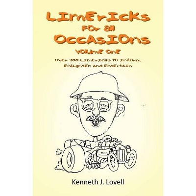 Limericks For All Occasions - by  Kenneth J Lovell (Paperback)