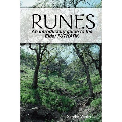 Runes - by  Xander Yanko (Paperback)