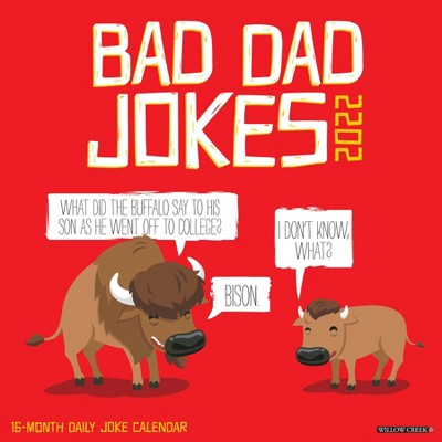 2022 Wall Calendar Bad Dad Jokes - Willow Creek Press