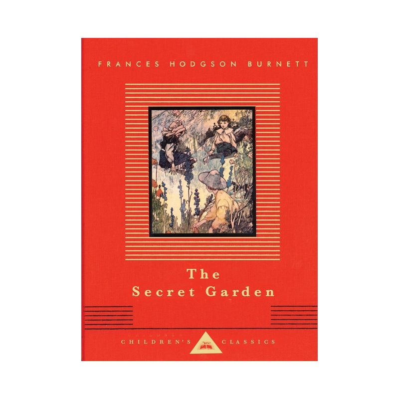 The Secret Garden - (Everyman's Library Children's Classics) by  Frances Hodgson Burnett (Hardcover), 1 of 2