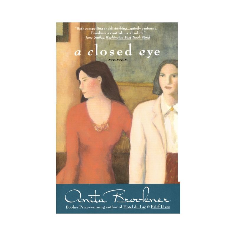 A Closed Eye - (Vintage Contemporaries) by  Anita Brookner (Paperback), 1 of 2