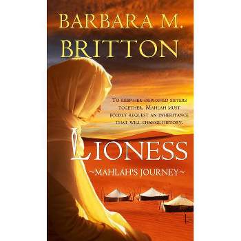 Lioness - (Tribes of Israel) by  Barbara M Britton (Paperback)