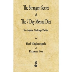 The Strangest Secret and The Seven Day Mental Diet - by Earl Nightingale & Emmet Fox - 1 of 1