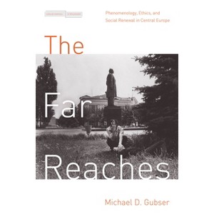 The Far Reaches - (Cultural Memory in the Present) by  Michael D Gubser (Paperback) - 1 of 1