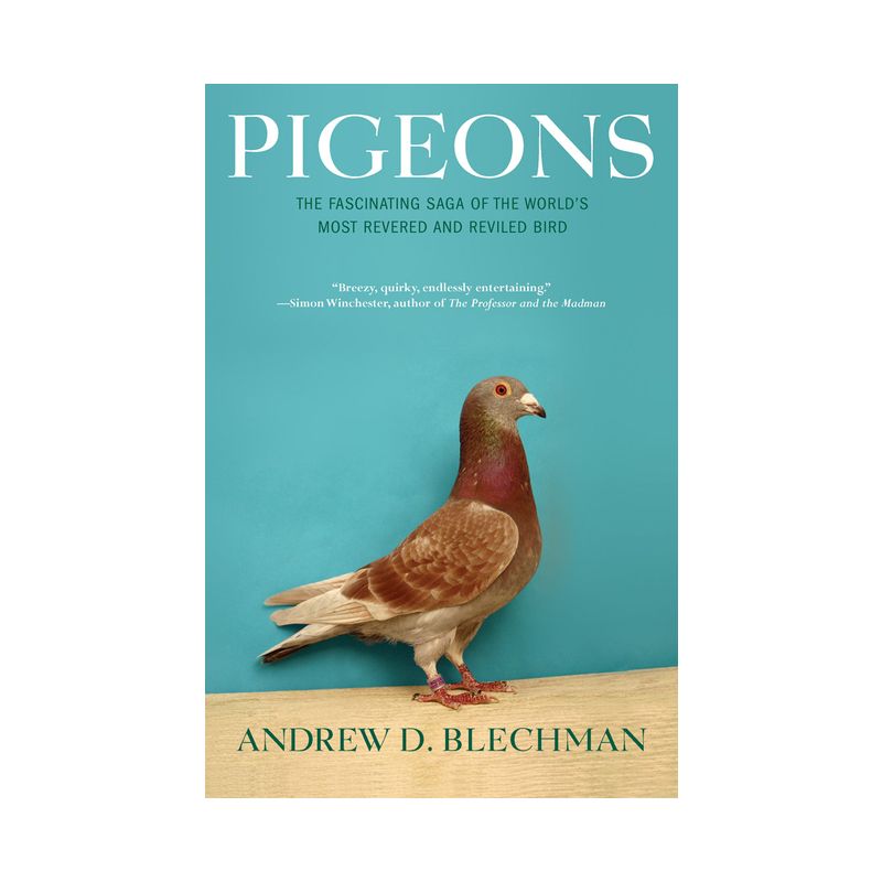 Pigeons - by  Andrew D Blechman (Paperback), 1 of 2