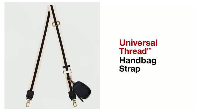Handbag Strap - Universal Thread™, 2 of 7, play video