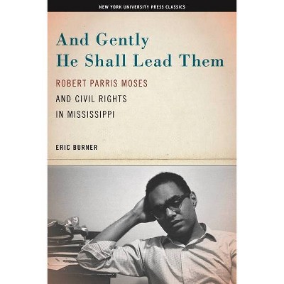 And Gently He Shall Lead Them - by  Eric Burner (Paperback)