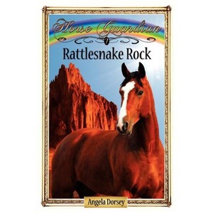 Rattlesnake Rock - (Horse Guardian) by  Angela Dorsey (Paperback) - 1 of 1