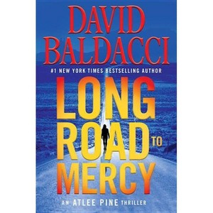 Long Road to Mercy - Atlee Pine Thriller - by David Baldacci - 1 of 1