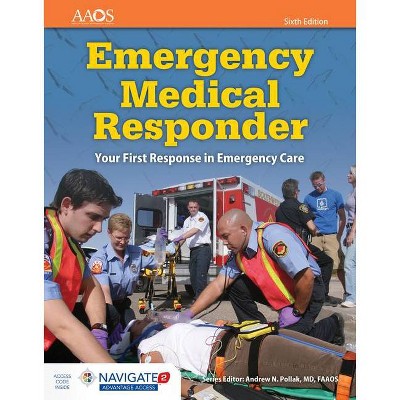 Emergency Medical Responder: Your First Response in Emergency Care - 6th Edition (Paperback)