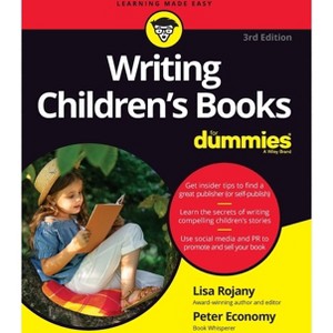Writing Children's Books for Dummies - 3rd Edition by  Lisa Rojany & Peter Economy (Paperback) - 1 of 1
