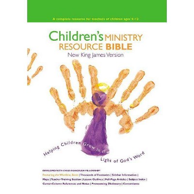 Children's Ministry Resource Bible-NKJV - by  Thomas Nelson (Hardcover)