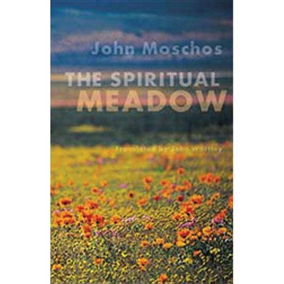 Spiritual Meadow by John Moschos - (Cistercian Studies) by  John Moschus (Paperback)