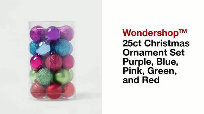 25ct Christmas Ornament Set Purple, Blue, Pink, Green, and Red - Wondershop&#8482;, 2 of 5, play video