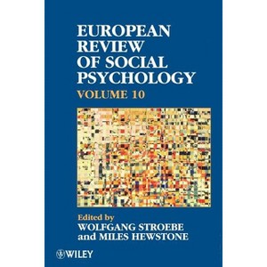 European Review of Social Psychology, Volume 10 - by  Wolfgang Stroebe & Miles Hewstone (Paperback) - 1 of 1