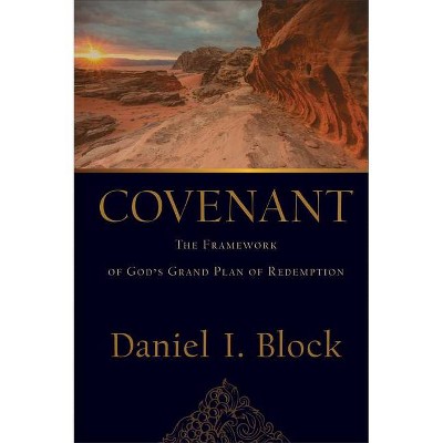 Covenant - by  Daniel I Block (Hardcover)