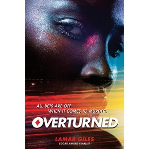 Overturned - by  Lamar Giles (Paperback) - 1 of 1