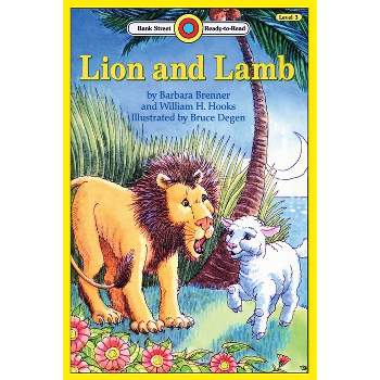 Lion and Lamb - (Bank Street Ready-To-Read) by  Barbara Brenner & William H Hooks (Paperback)