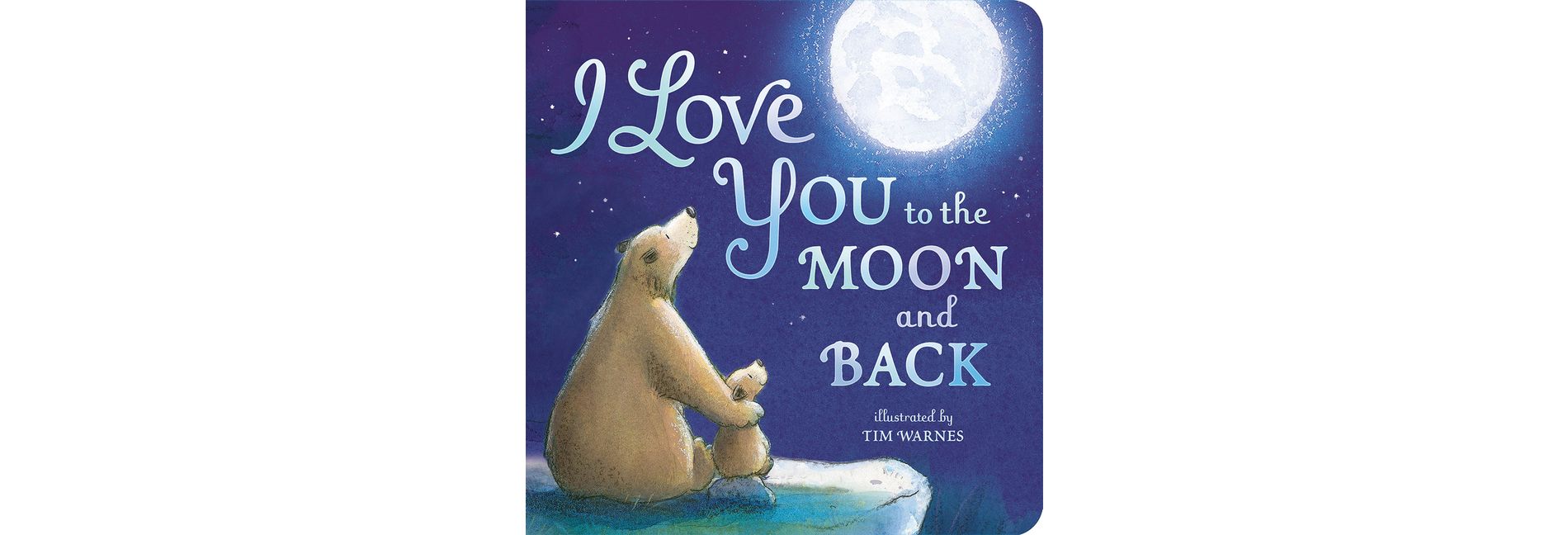 I Love You to the Moon and Back by Amelia Hepworth (Board Book)