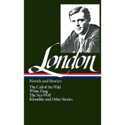 London - (Library of America) by  Jack London (Hardcover)