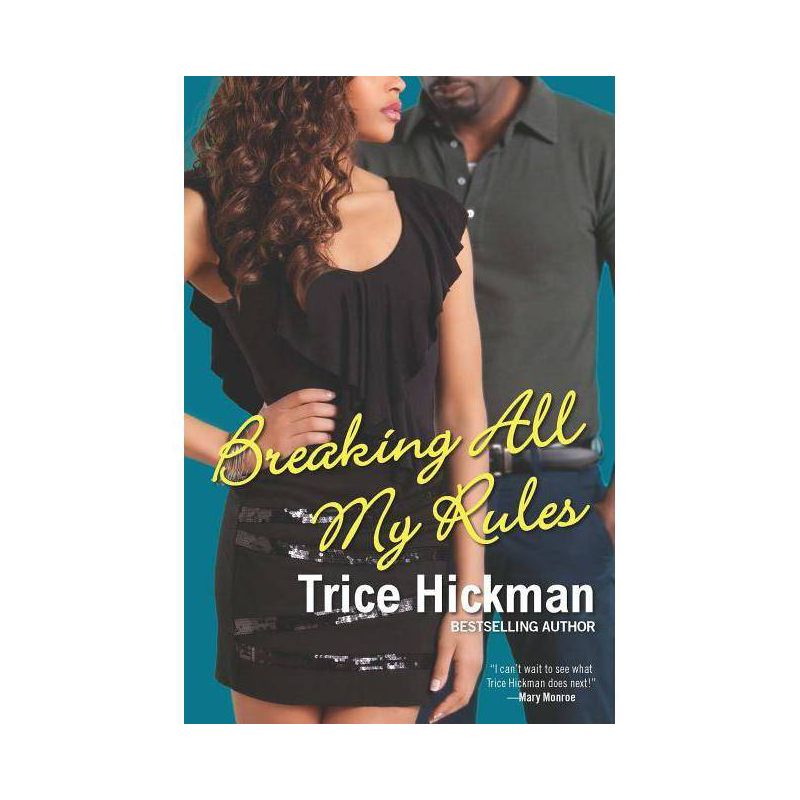 Breaking All My Rules - by  Trice Hickman (Paperback), 1 of 2