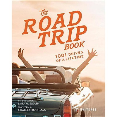 The Road Trip Book - by  Darryl Sleath (Hardcover)