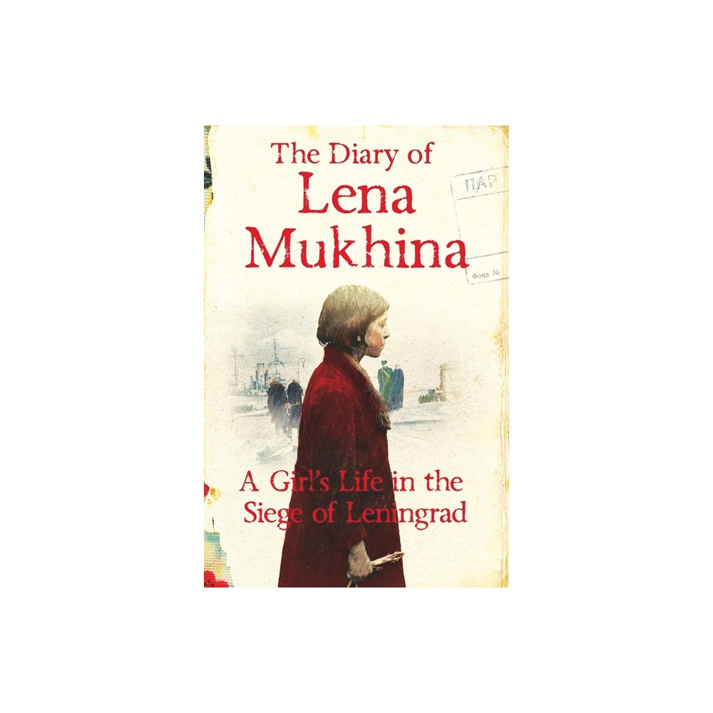 The Diary of Lena Mukhina - (Paperback)