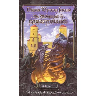 Chronicles of Chrestomanci, Volume 2 - by  Diana Wynne Jones (Paperback)