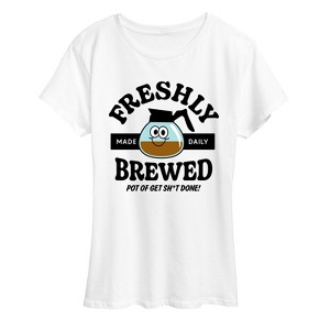 Women's - Instant Message - Freshly Brewed Pot Get Sh-t Done Short Sleeve Graphic T-Shirt - 1 of 4