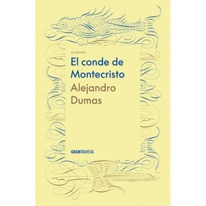 El Conde de Montecristo / The Count of Monte Cristo - (Clásicos Juveniles) by  Alexandre Dumas (Hardcover) - 1 of 1