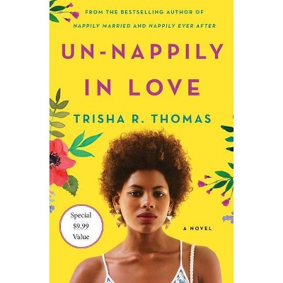 Un-Nappily in Love - by  Trisha R Thomas (Paperback)