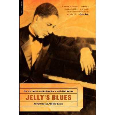 Jelly's Blues - by  Howard Reich & William M Gaines (Paperback)