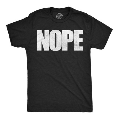 Mens Nope T shirt Funny Not Today Sarcasm Humorous Joke Gag Gift for Adult - Crazy Dog Men's T Shirt