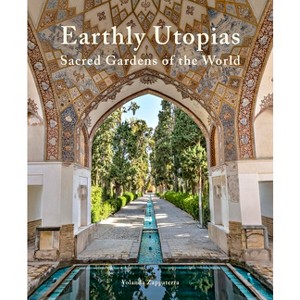 Earthly Utopias - by  Yolanda Zappaterra (Hardcover) - 1 of 1