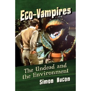 Eco-Vampires - by  Simon Bacon (Paperback) - 1 of 1