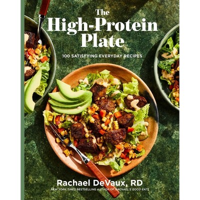 The High-Protein Plate - by  Rachael Devaux (Hardcover)
